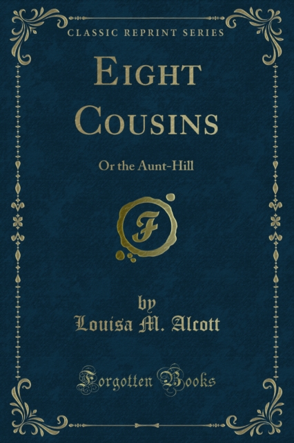 Book Cover for Eight Cousins by Alcott, Louisa M.