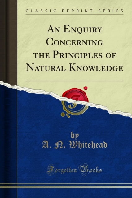 Enquiry Concerning the Principles of Natural Knowledge