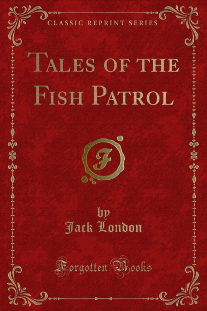 Book Cover for Tales of the Fish Patrol by Jack London