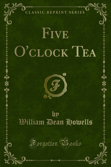 Book Cover for Five O'clock Tea by Howells, William Dean