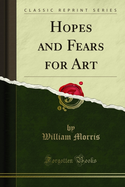 Book Cover for Hopes and Fears for Art by William Morris