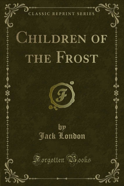 Book Cover for Children of the Frost by Jack London