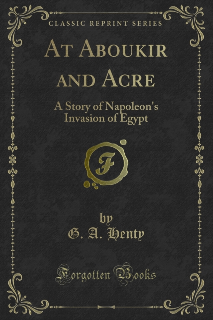 Book Cover for At Aboukir and Acre by Henty, G. A.