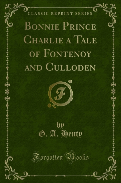Book Cover for Bonnie Prince Charlie a Tale of Fontenoy and Culloden by Henty, G. A.