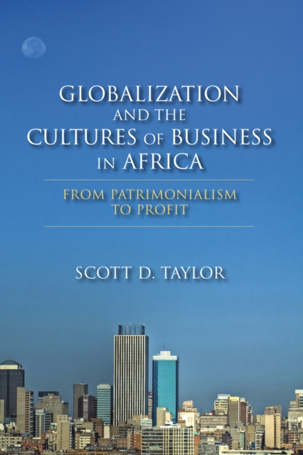 Book Cover for Globalization and the Cultures of Business in Africa by Scott D. Taylor