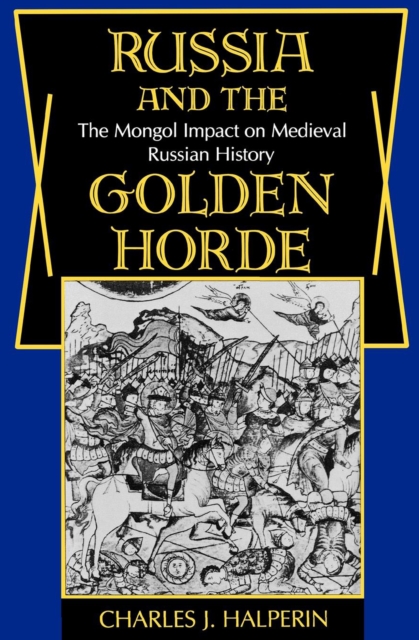 Book Cover for Russia and the Golden Horde by Charles J. Halperin