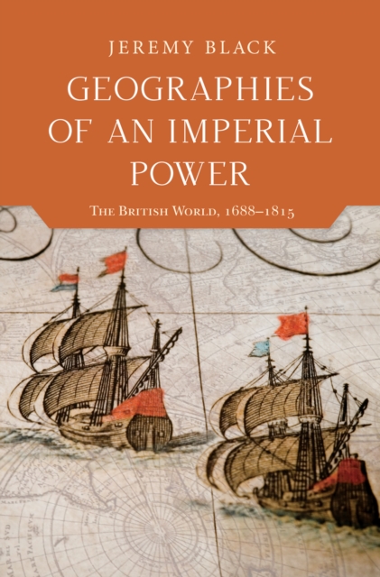 Book Cover for Geographies of an Imperial Power by Jeremy Black