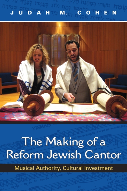 Book Cover for Making of a Reform Jewish Cantor by Judah M. Cohen