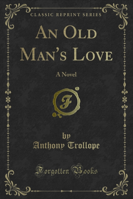 Book Cover for Old Man's Love by Trollope, Anthony