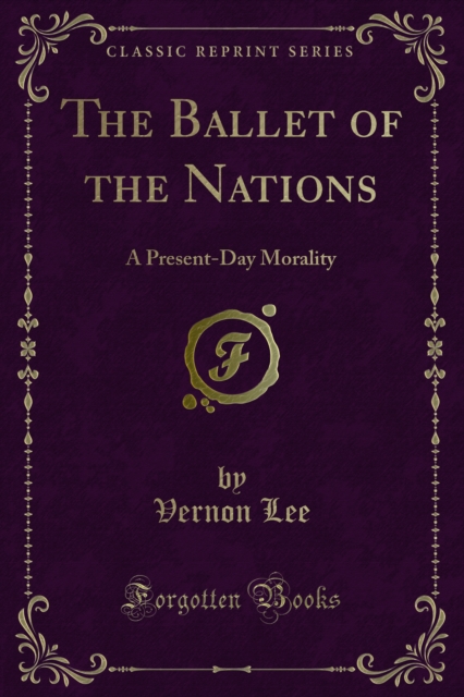 Book Cover for Ballet of the Nations by Vernon Lee