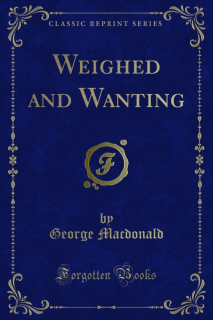 Book Cover for Weighed and Wanting by George Macdonald