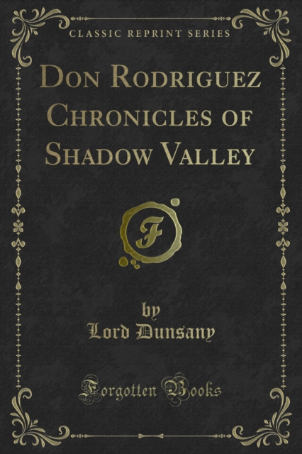 Book Cover for Don Rodriguez Chronicles of Shadow Valley by Lord Dunsany