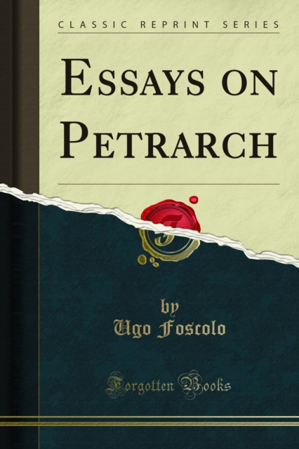 Book Cover for Essays on Petrarch by Ugo Foscolo