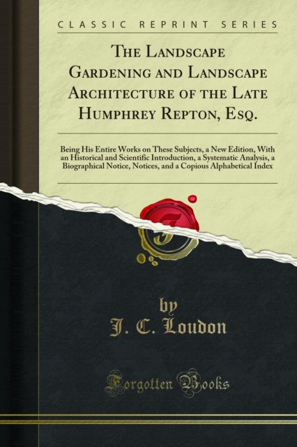 Book Cover for Landscape Gardening and Landscape Architecture of the Late Humphrey Repton, Esq. by J. C. Loudon