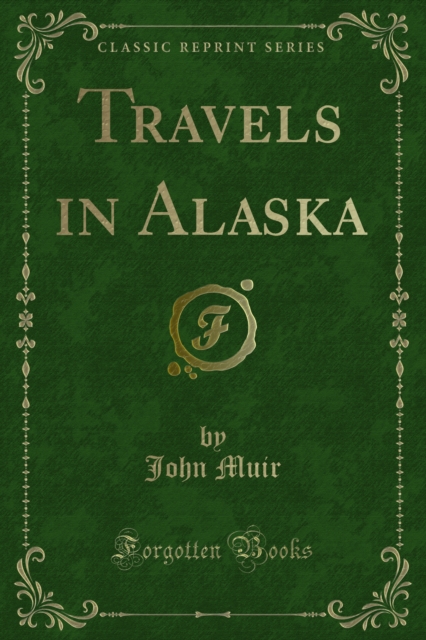 Book Cover for Travels in Alaska by John Muir