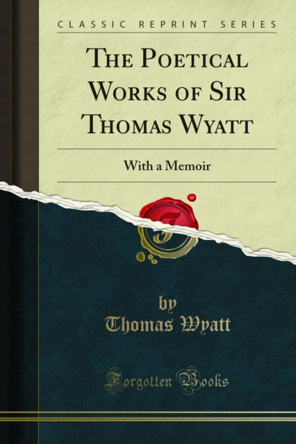 Book Cover for Poetical Works of Sir Thomas Wyatt by Thomas Wyatt