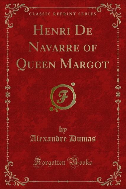 Book Cover for Henri De Navarre of Queen Margot by Dumas, Alexandre