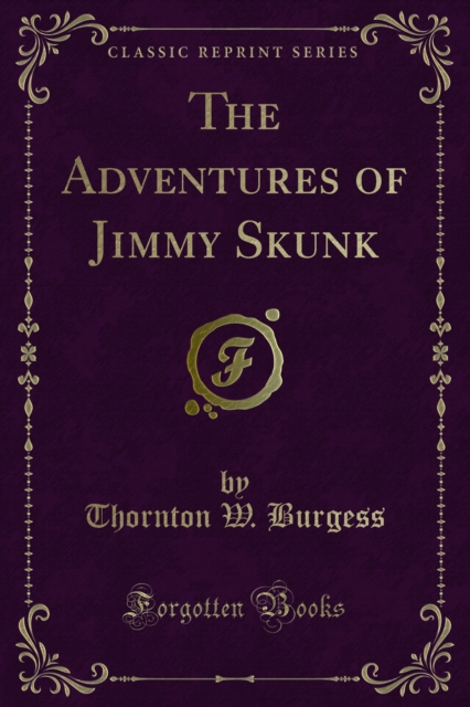 Book Cover for Adventures of Jimmy Skunk by Thornton W. Burgess