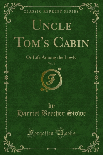 Book Cover for Uncle Tom's Cabin by Harriet Beecher Stowe