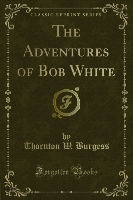 Book Cover for Adventures of Bob White by Thornton W. Burgess