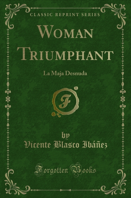 Book Cover for Woman Triumphant by Vicente Blasco Ibanez