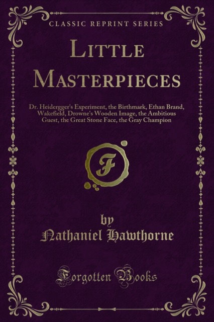 Book Cover for Little Masterpieces by Nathaniel Hawthorne