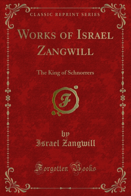 Book Cover for Works of Israel Zangwill by Israel Zangwill
