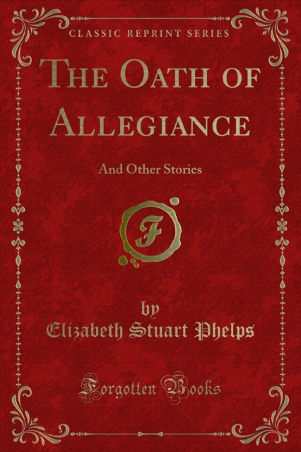 Book Cover for Oath of Allegiance by Elizabeth Stuart Phelps