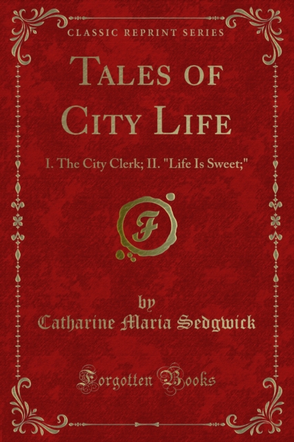 Book Cover for Tales of City Life by Catharine Maria Sedgwick