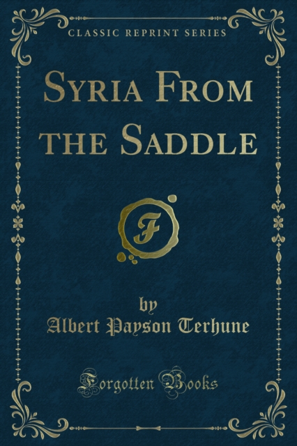 Book Cover for Syria From the Saddle by Albert Payson Terhune