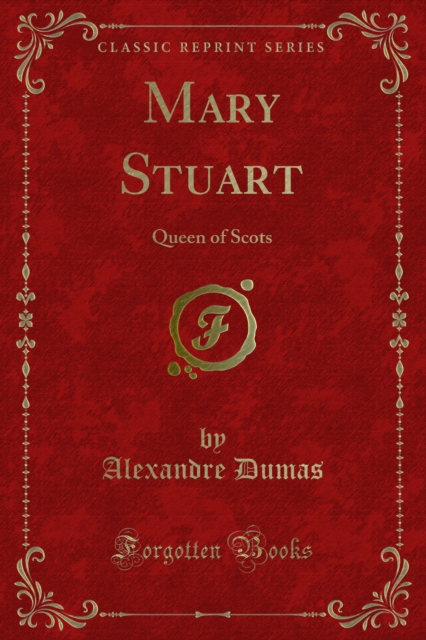 Book Cover for Mary Stuart by Alexandre Dumas