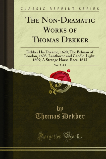 Book Cover for Non-Dramatic Works of Thomas Dekker by Thomas Dekker