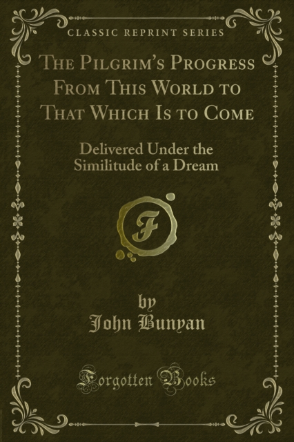 Book Cover for Pilgrim's Progress From This World to That Which Is to Come by John Bunyan