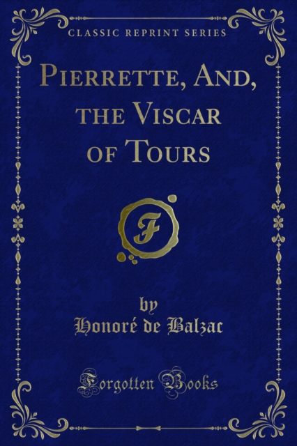 Book Cover for Pierrette, And, the Viscar of Tours by Honore de Balzac