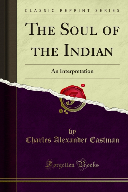 Book Cover for Soul of the Indian by Eastman, Charles Alexander