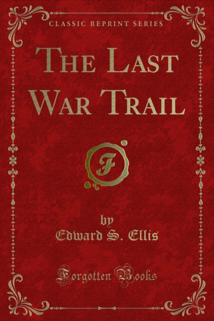 Book Cover for Last War Trail by Edward S. Ellis