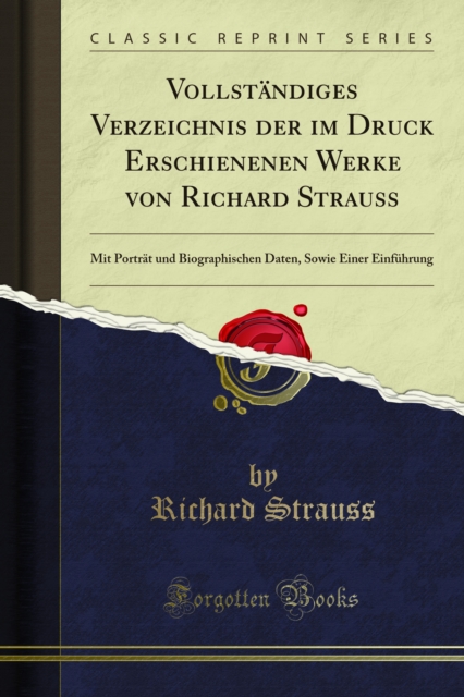 Book Cover for Vollständiges Verzeichnis der im Druck Erschienenen Werke von Richard Strauss by Richard Strauss