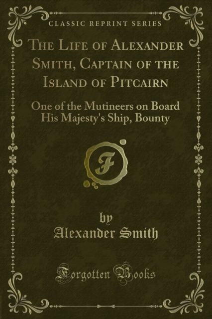 Book Cover for Life of Alexander Smith, Captain of the Island of Pitcairn by Alexander Smith