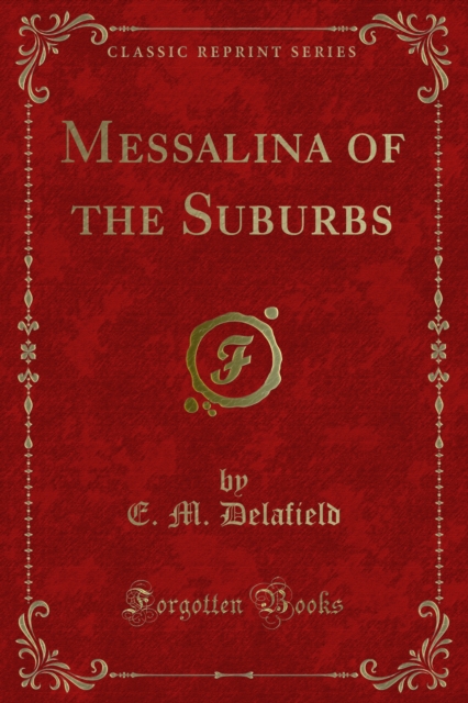 Book Cover for Messalina of the Suburbs by E. M. Delafield