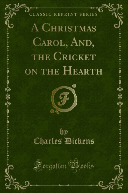 Book Cover for Christmas Carol, And, the Cricket on the Hearth by Charles Dickens