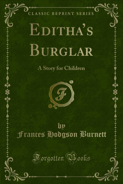 Book Cover for Editha's Burglar by Frances Hodgson Burnett