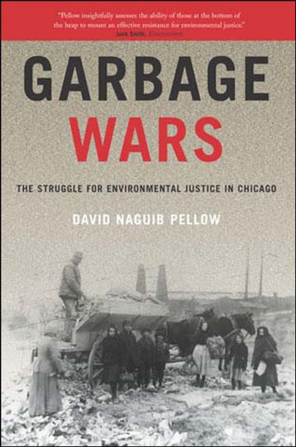 Book Cover for Garbage Wars by David Naguib Pellow