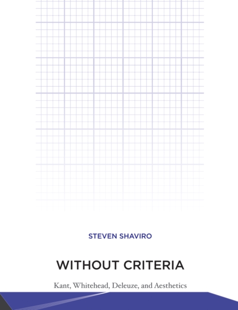 Book Cover for Without Criteria by Shaviro, Steven