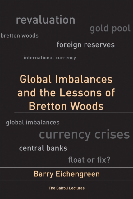 Book Cover for Global Imbalances and the Lessons of Bretton Woods by Barry Eichengreen