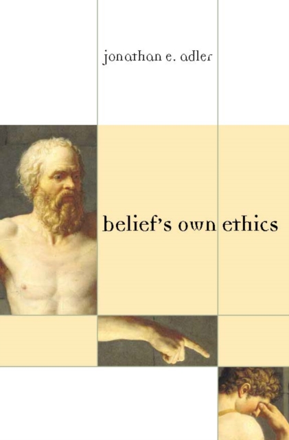 Book Cover for Belief's Own Ethics by Jonathan E. Adler