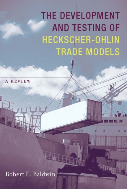 Book Cover for Development and Testing of Heckscher-Ohlin Trade Models by Baldwin, Robert E.