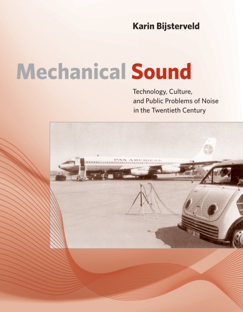 Book Cover for Mechanical Sound by Karin Bijsterveld