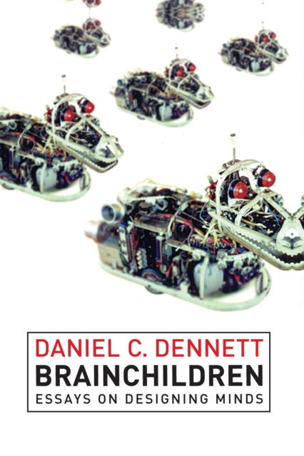 Book Cover for Brainchildren by Daniel C. Dennett
