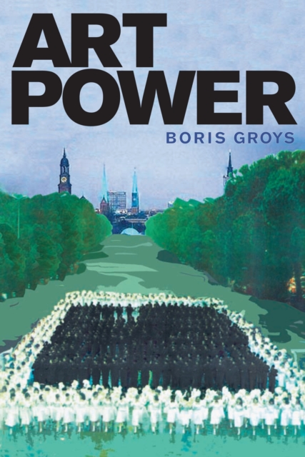 Book Cover for Art Power by Boris Groys