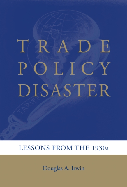 Book Cover for Trade Policy Disaster by Douglas A. Irwin